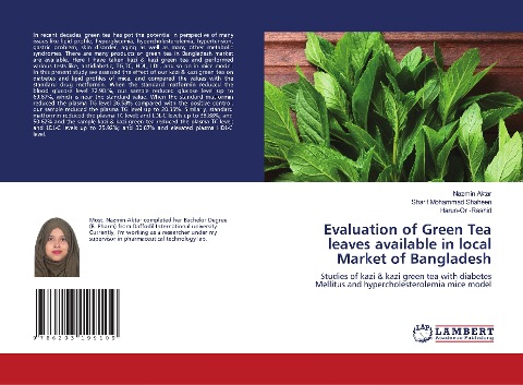 Evaluation of Green Tea leaves available in local Market of Bangladesh: Studies of kazi & kazi green tea with diabetes Mellitus and hypercholesterolemia mice model