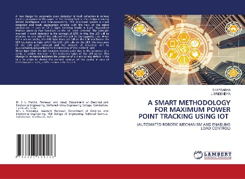 A SMART METHODOLOGY FOR MAXIMUM POWER POINT TRACKING USING IOT: (AUTOMATED ROBOTIC MECHANISM AND ENABLING LOAD CONTROL)