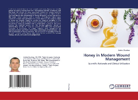 Honey in Modern Wound Management: Scientific Rationale and Clinical Utilization