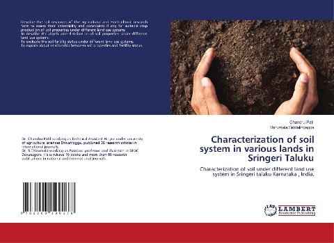 Characterization of soil system in various lands in Sringeri Taluku: Characterization of soil under different land use system in Sringeri taluku Karnataka , India.