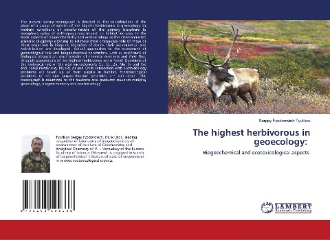 The highest herbivorous in geoecology:: Biogeochemical and ecotoxicological aspects