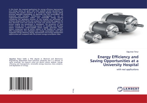 Energy Efficiency and Saving Opportunities at a University Hospital: with real applications