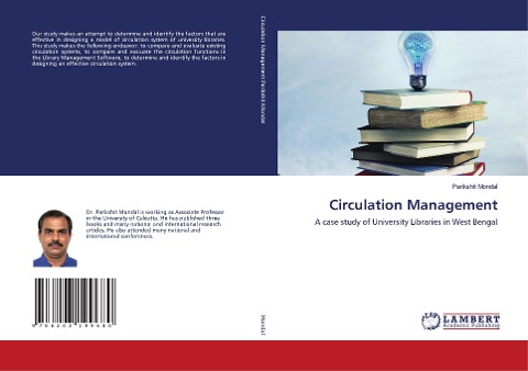 Circulation Management: A case study of University Libraries in West Bengal