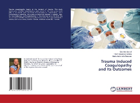 Trauma Induced Coagulopathy and Its Outcomes