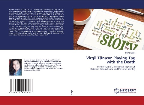 Virgil T¿nase: Playing Tag with the Death: The Portrait of a Romanian Provincial. Between Political Exile and Personal Identity