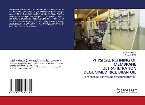 PHYSICAL REFINING OF MEMBRANE ULTRAFILTRATION DEGUMMED RICE BRAN OIL: RICE BRAN OIL PROCESSING BY ULTRAFILTRATION