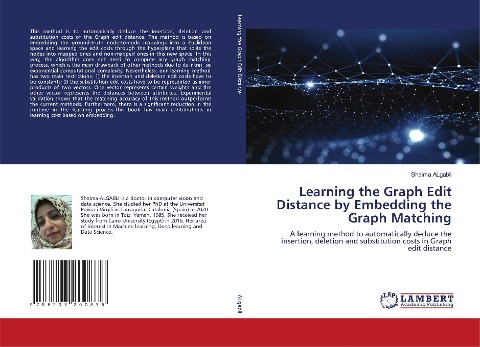 Learning the Graph Edit Distance by Embedding the Graph Matching: A learning method to automatically deduce the insertion, deletion and substitution costs in Graph edit distance
