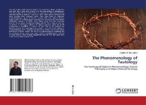 The Phenomenology of Tautology: The Tautological Object in Phenomenology, Process Philosophy and Object Oriented Ontology