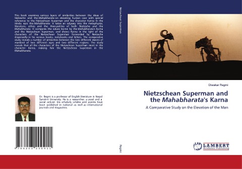 Nietzschean Superman and the Mahabharatas Karna: A Comparative Study on the Elevation of the Man