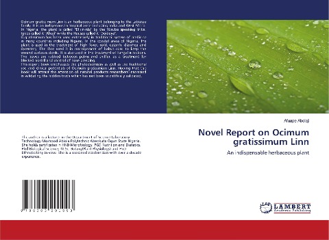 Novel Report on Ocimum gratissimum Linn: An indispensable herbaceous plant
