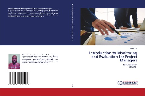 Introduction to Monitoring and Evaluation for Project Managers: Second editionVolume I