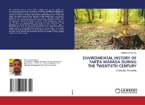 ENVIROMENTAL HISTORY OF FAR¿A WÄRÄDA DURING THE TWENTIETH CENTURY: GONDAR: ETHIOPIA