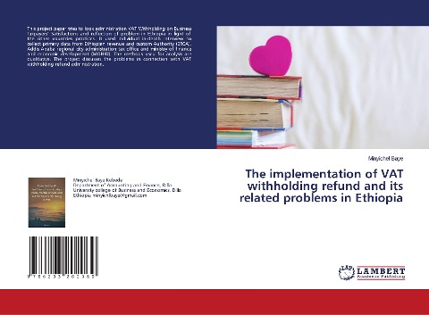 The implementation of VAT withholding refund and its related problems in Ethiopia