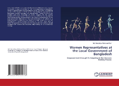 Women Representatives at the Local Government of Bangladesh: Empowerment through Participating in the Decision-Making Process