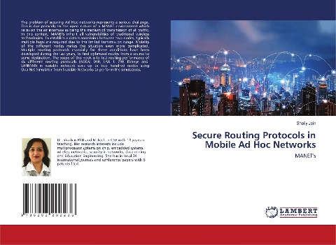 Secure Routing Protocols in Mobile Ad Hoc Networks: MANETs