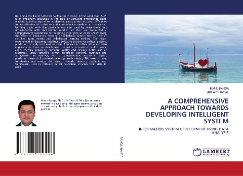 A COMPREHENSIVE APPROACH TOWARDS DEVELOPING INTELLIGENT SYSTEM: INFORMATION SYSTEM DEVELOPMENT USING DATA ANALYSIS