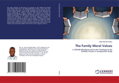 The Family Moral Values: in V¿lm¿ki R¿m¿yana and in the Teachings of theCatholic Church: A Comparative Study