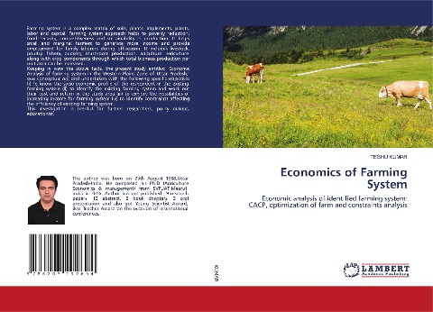 Economics of Farming System: Economic analysis of identified farming system: CACP, optimization of farm and constraints analysis