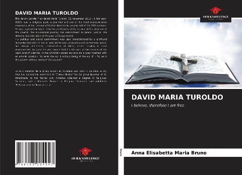 DAVID MARIA TUROLDO: I believe, therefore I am free