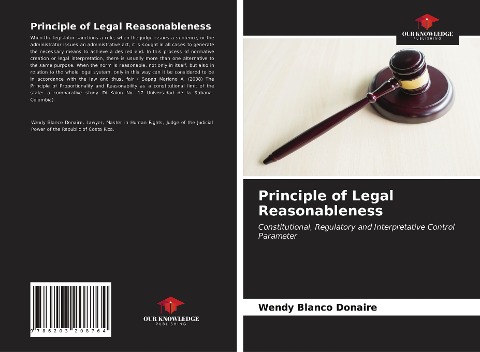 Principle of Legal Reasonableness: Constitutional, Regulatory and Interpretative Control Parameter