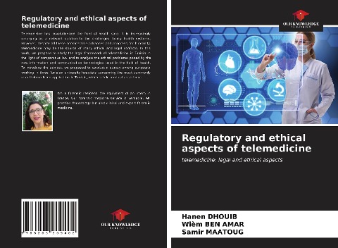 Regulatory and ethical aspects of telemedicine: telemedicine: legal and ethical aspects