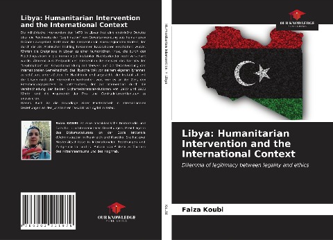 Libya: Humanitarian Intervention and the International Context: Dilemma of legitimacy between legality and ethics