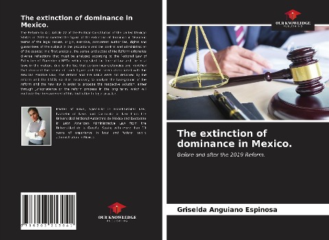 The extinction of dominance in Mexico.: Before and after the 2019 Reform.