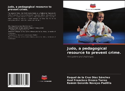 Judo, a pedagogical resource to prevent crime.: Perceptions and challenges.