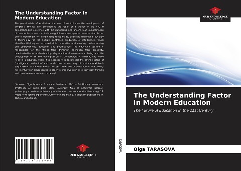 The Understanding Factor in Modern Education: The Future of Education in the 21st Century