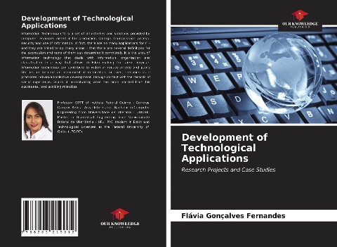 Development of Technological Applications: Research Projects and Case Studies