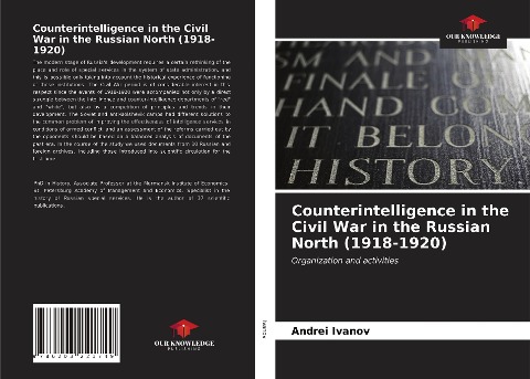 Counterintelligence in the Civil War in the Russian North (1918-1920): Organization and activities
