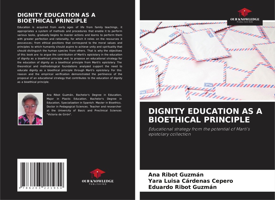 DIGNITY EDUCATION AS A BIOETHICAL PRINCIPLE: Educational strategy from the potential of Martis epistolary collection