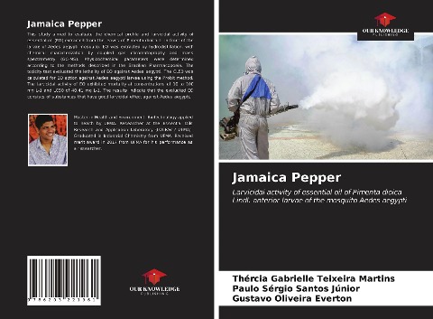Jamaica Pepper: Larvicidal activity of essential oil of Pimenta dioica Lindl. anterior larvae of the mosquito Aedes aegypti