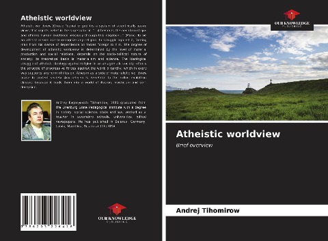 Atheistic worldview: Brief overview