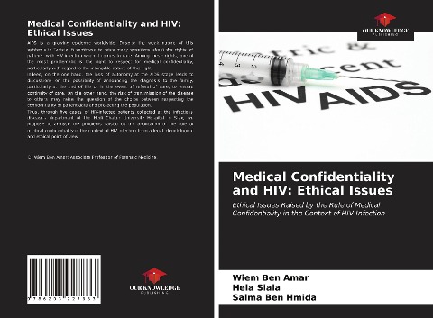 Medical Confidentiality and HIV: Ethical Issues: Ethical Issues Raised by the Rule of Medical Confidentiality in the Context of HIV Infection