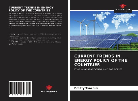 CURRENT TRENDS IN ENERGY POLICY OF THE COUNTRIES: WHO HAVE ABANDONED NUCLEAR POWER