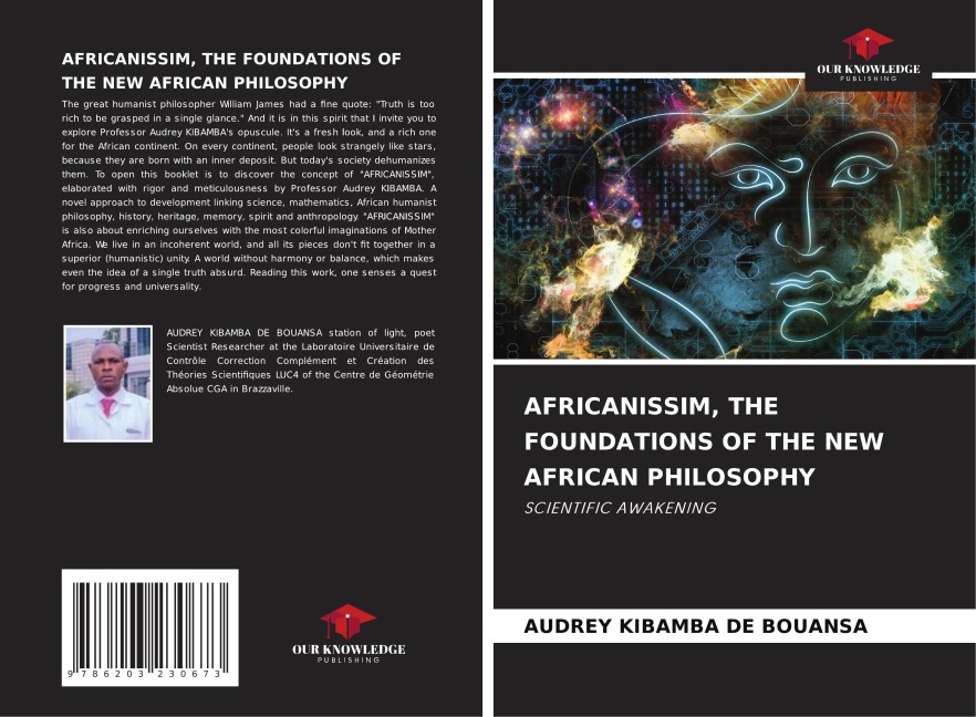 AFRICANISSIM, THE FOUNDATIONS OF THE NEW AFRICAN PHILOSOPHY: SCIENTIFIC AWAKENING