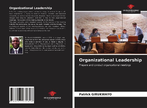Organizational Leadership: Prepare and conduct organizational meetings