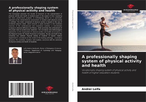 A professionally shaping system of physical activity and health: Vocationally shaping system of physical activity and health of higher education students