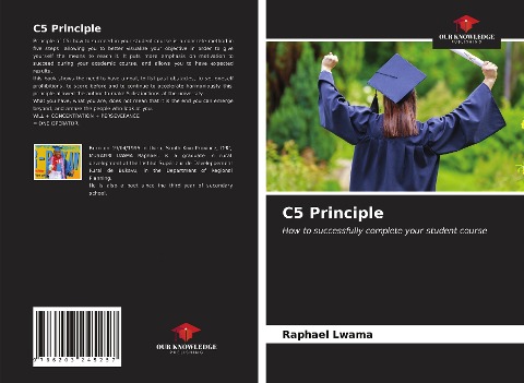 C5 Principle: How to successfully complete your student course