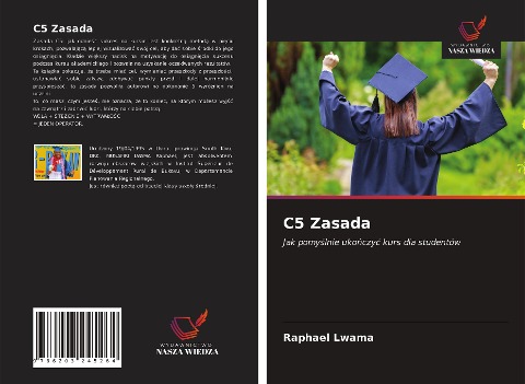 C5 Zasada: Jak pomy¿lnie uko¿czy¿ kurs dla studentów