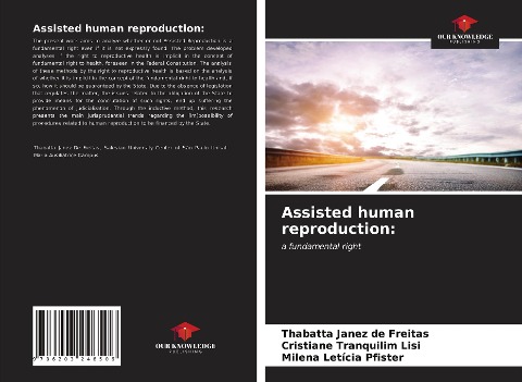 Assisted human reproduction:: a fundamental right