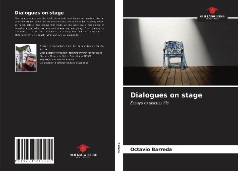 Dialogues on stage: Essays to discuss life