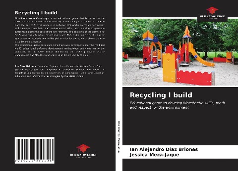 Recycling I build: Educational game to develop kinesthetic skills, math and respect for the environment