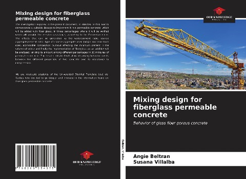 Mixing design for fiberglass permeable concrete: Behavior of glass fiber porous concrete