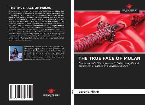 THE TRUE FACE OF MULAN: Disney animated films journey to China: analysis and comparison of English and Chinese subtitles