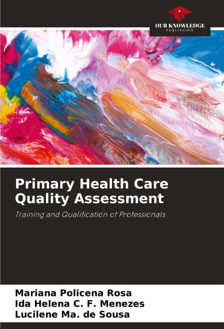 Primary Health Care Quality Assessment: Training and Qualification of Professionals