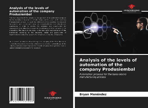 Analysis of the levels of automation of the company Produsiembal: Automation proposal for the balsa blocks manufacturing process