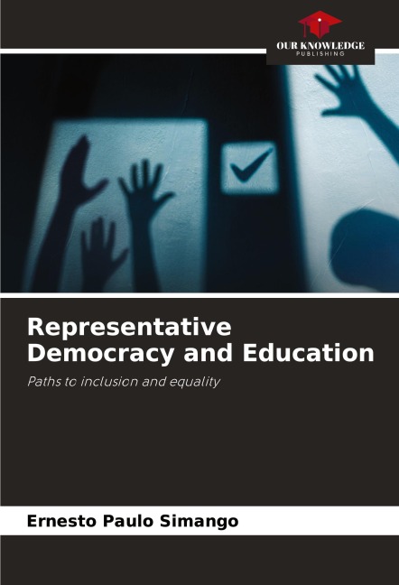 Representative Democracy and Education: Paths to inclusion and equality