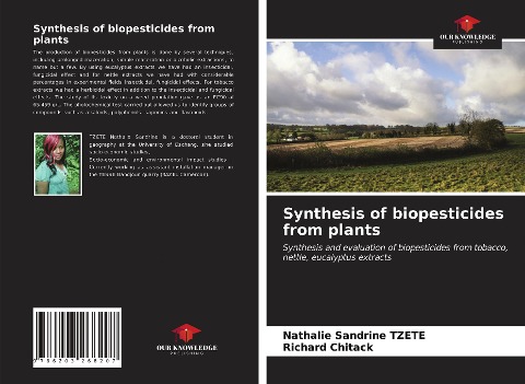 Synthesis of biopesticides from plants: Synthesis and evaluation of biopesticides from tobacco, nettle, eucalyptus extracts